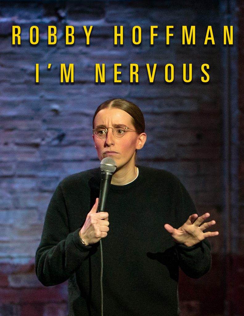 Robby Hoffman: I'm Nervous